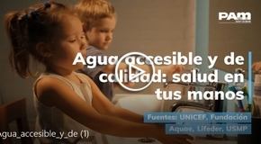 Vdeo Agua accesible y de calidad, la salud está en tus manos